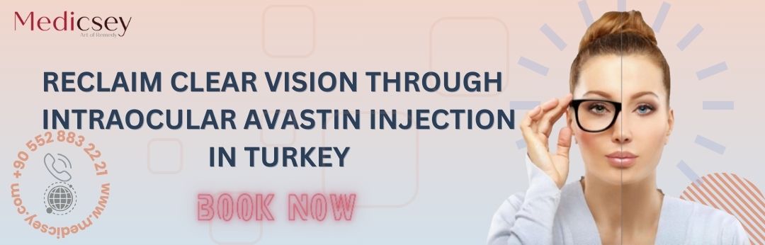 intraocular Avastin injection in turkey